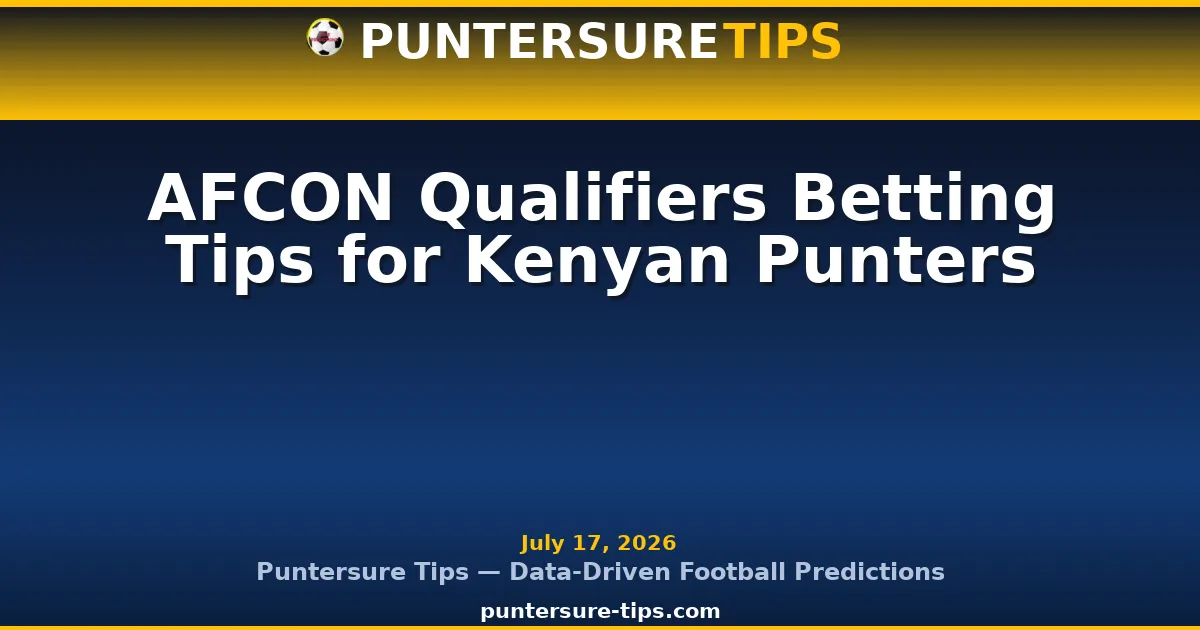 AFCON qualifiers betting tips for Kenyan punters
