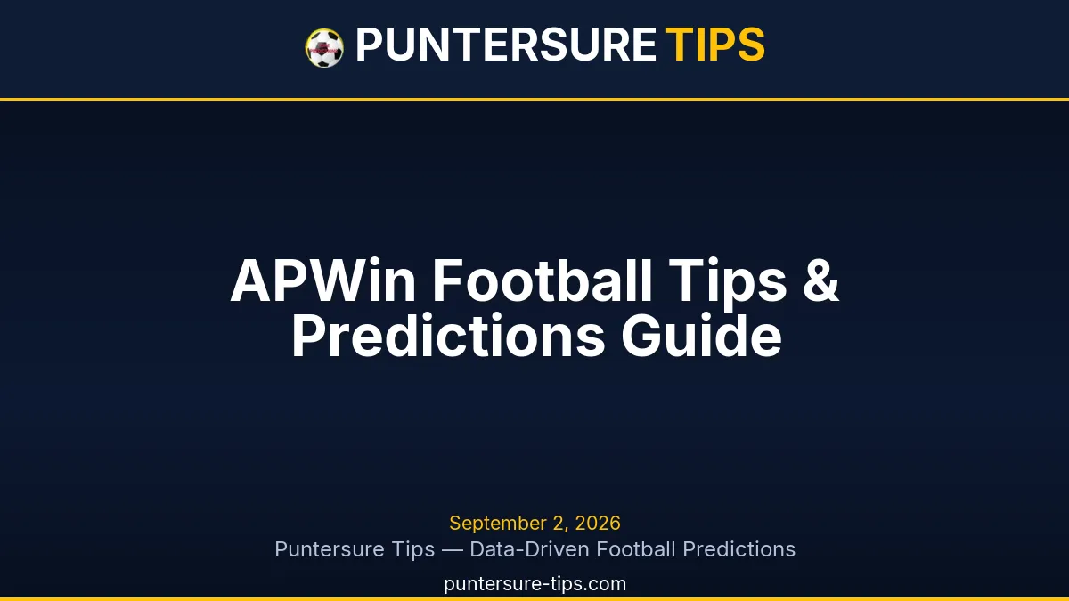 APWin Football Tips & Predictions Guide with statistics and market analysis