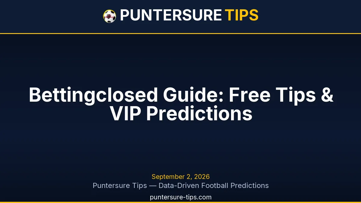 Bettingclosed.com free and VIP football prediction guide graphic
