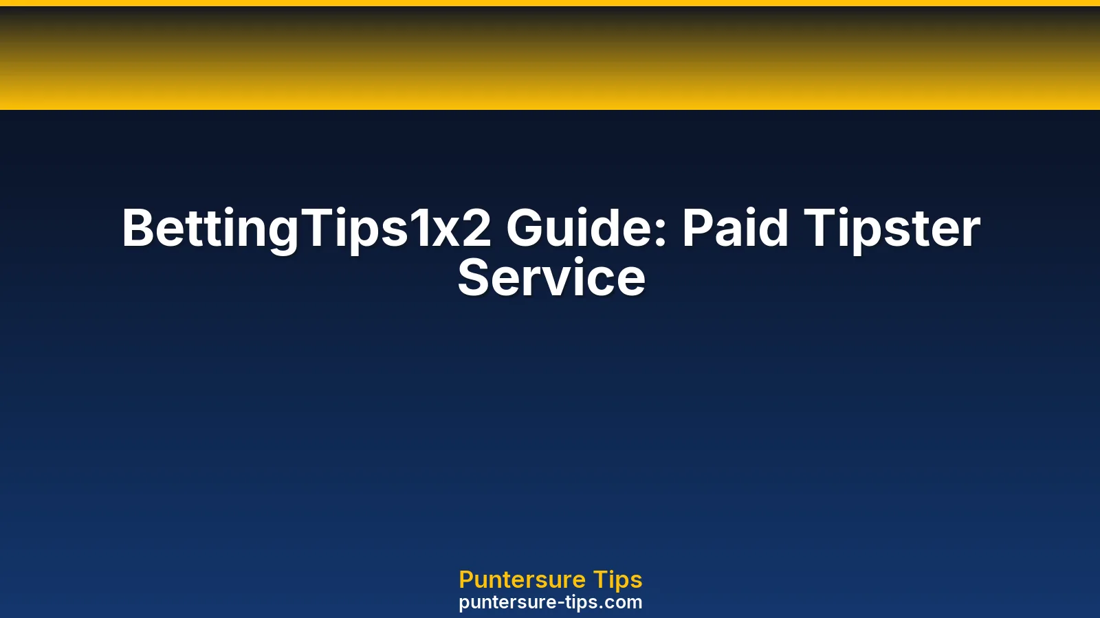 BettingTips1x2 tipster roster, pricing and buyer awareness explained