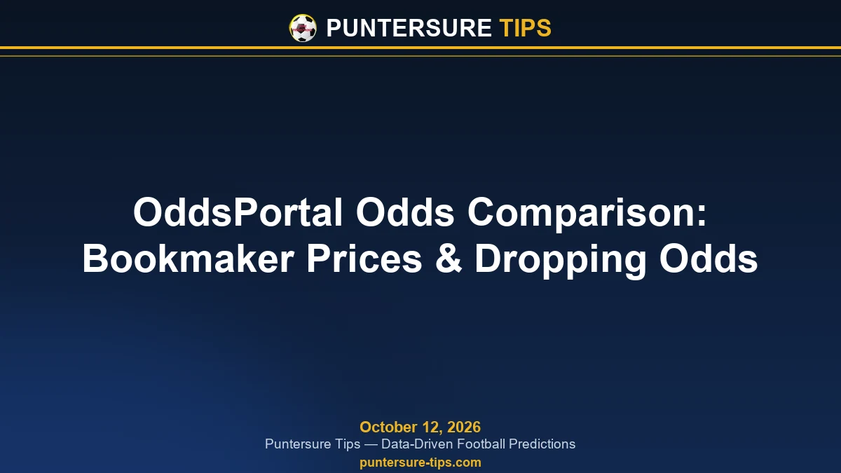 OddsPortal Odds Comparison: Bookmaker Prices & Dropping Odds - Puntersure Tips